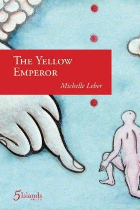 Strange: <i>The Yellow Emperor: A Mythography In Verse</i> by Michelle Leber.