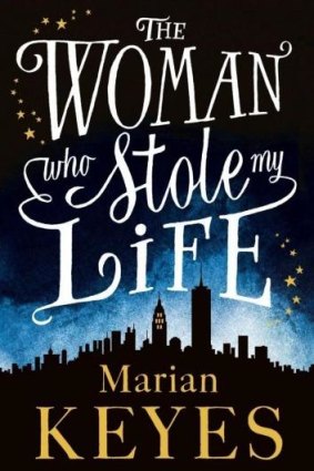Gallows humour: <i>The Woman Who Stole My Life</i> by Marian Keyes.