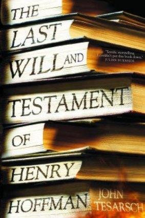 <i>The Last Will and Testament of Henry Hoffman</i>, by John Tesarsch.