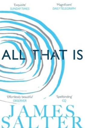 <i>All That Is</i>, by James Salter.