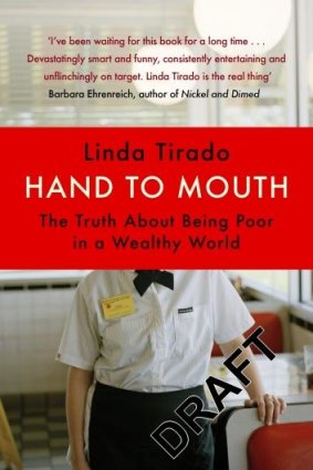 Pressures of being poor: <i>Hand to Mouth</i> by Linda Tirado.