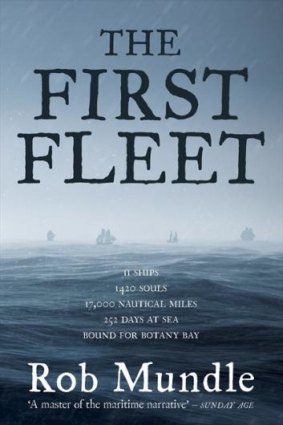 Impossibility: The First Fleet by Rob Mundle.