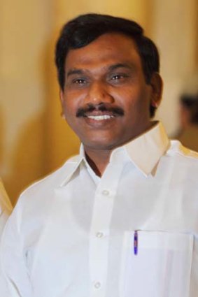A. Raja, the telecoms minister who in 2008 allegedly sold 122 mobile frequency licenses at a fraction of their market value in exchange for tens of millions of dollars in kickbacks.
