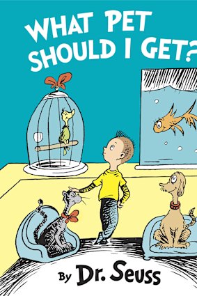 <i>What Pet Should I Get?</i> by Dr Seuss.