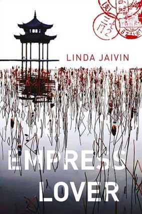 <i>The Empress Lover</i>, by Linda Jaivin.
