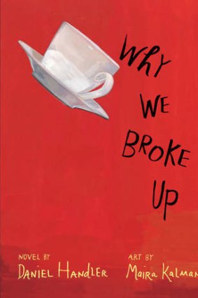 <i>Why We Broke Up</i> by Daniel Handler.