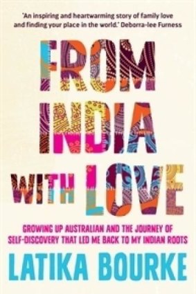 From India with Love, by Latika Bourke