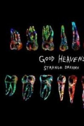 Good Heavens "Strange Dreams"