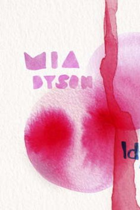 Mia Dyson's <i>Idyllwild</i>.