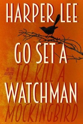 Go Set a Watchman, by Harper Lee