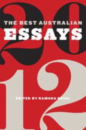Buoyant selection ... The Best Australian Essays 2012.