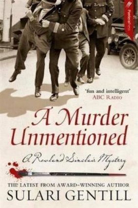 Must read: <i>A Murder Unmentioned</i> by Sulari Gentill.