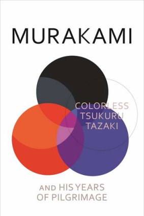 <i>Colourless Tsukuru Tazaki and His Years of Pilgrimage</i>.