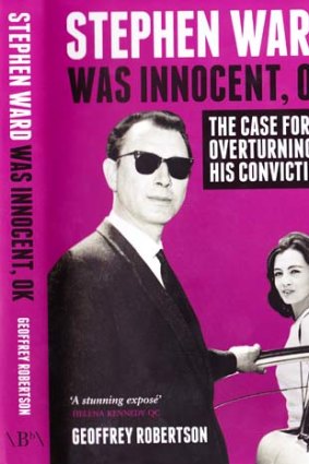 <i>Stephen Ward Was Innocent, OK</i> by Geoffrey Robertson, QC.