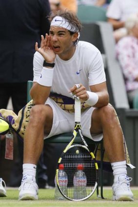 Not happy ... Rafael Nadal.