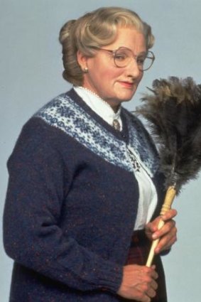 Robin Williams as Mrs Doubtfire.