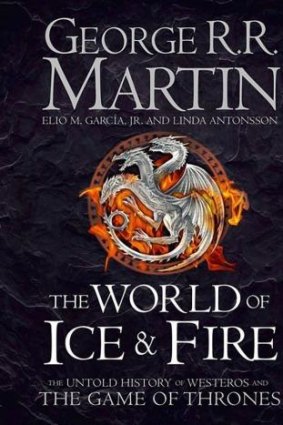 <i>Comprehensive guide: The World of Ice and Fire</i>, by George R.R. Martin, Elio M. Garcia Jr. and Linda Antonsson.