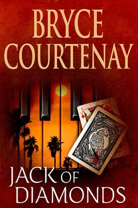 Bryce Courtenay's <i>Jack of Diamonds</i>.