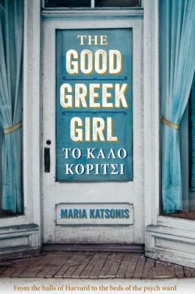 <i>The Good Greek Girl</i>, by Maria Katsonis.