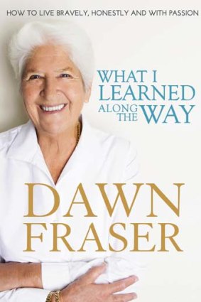 <em>What I Learned Along the Way</em> by Dawn Fraser.