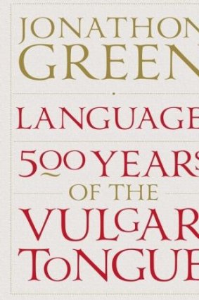 In a word: <i>Language! 500 Years of the Vulgar Tongue</i>.