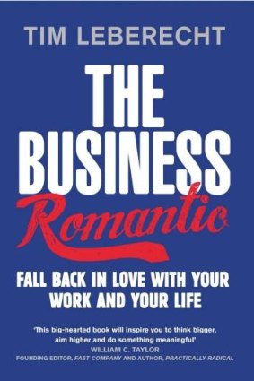 Infectious enthusiasm: The Business Romantic by Tim Leberecht.