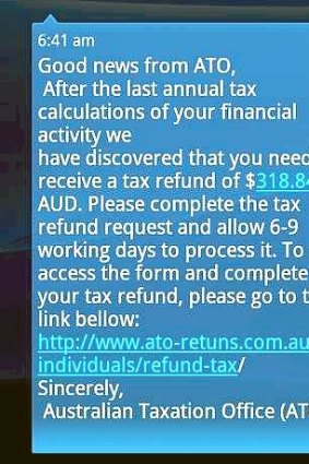 A scam sent via text message from a person pretending to the Australian Tax Office.