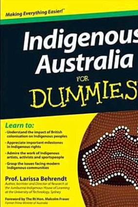 Larissa Behrendt's <i>Indigenous Australia for Dummies</i>.
