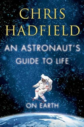 Ten readers will receive a signed copy of Hadfield's book.
