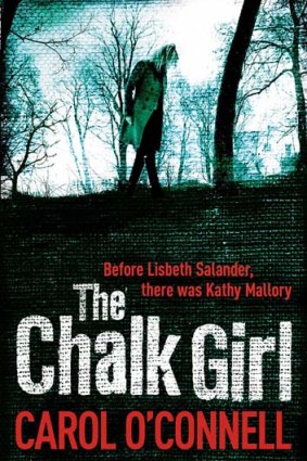<em>The Chalk Girl</em> by Carol O'Connell. Headline, $19.99.