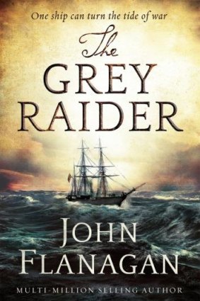 <i>The Grey Raider</i> by John Flanagan.