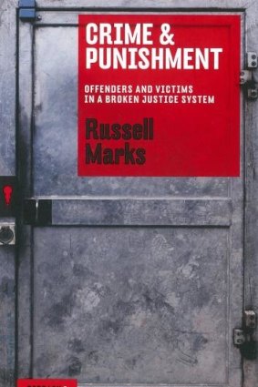 Crime & Punishment By Russell Marks