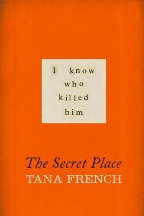 Brilliantly observed dialogue: <i>The Secret Place</i> by Tana French.