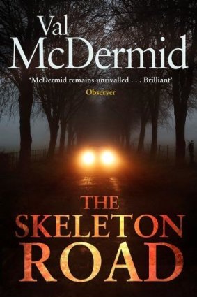 The Skeleton Road, by Val McDermid.