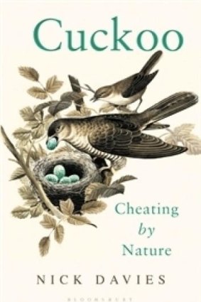 Cuckoo: Cheating by Nature by Nick Davies.