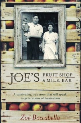 Grandparents' story: <i>Joe's Fruit Shop and Milk Bar</i> by Zoe Boccabella.