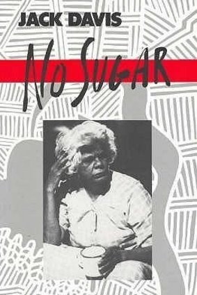 The language in No Sugar, by Jack Davis, is a giant stretch for migrant and refugee VCE students, for whom English is a second language.  