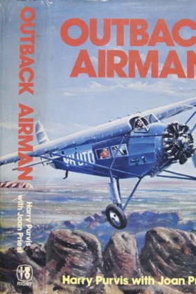 Outback Airman: Harry Purvis' autobiography.