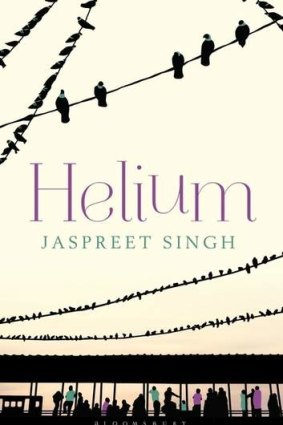<i>Helium</i>, by Jaspreet Singh.