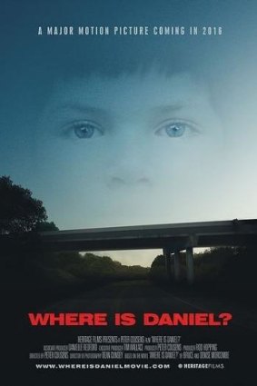 A poster for the film The Where is Daniel?, about the disappearance of Queensland schoolboy Daniel Morcombe.