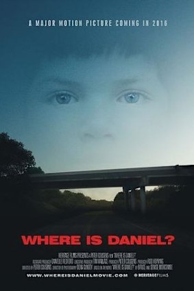 A poster for the film The Where is Daniel?, about the disappearance of Queensland schoolboy Daniel Morcombe.