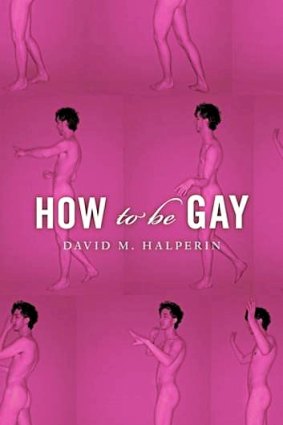 <i>How To Be Gay</i> by David M Halperin.