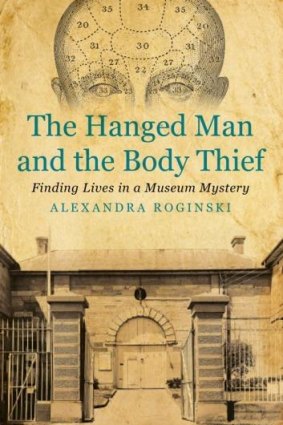 The Hanged Man and the Body Thief, by Alexandra Roginski.