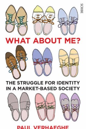 <i>What About Me? The Struggle For Identity in a Market-Based Society</i>, by Paul Verhaeghe.