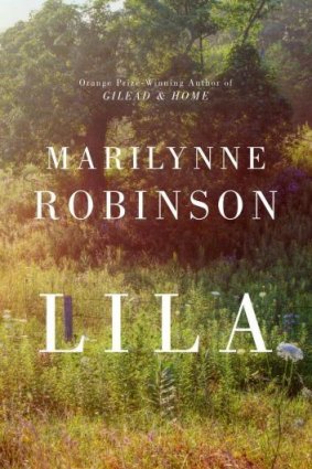 <i>Lila</i>, by Marilynne Robinson