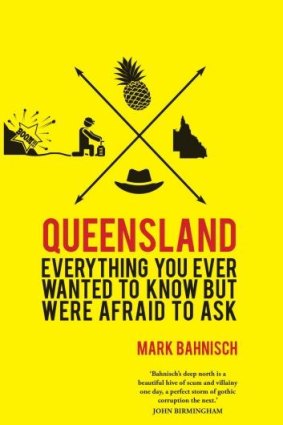 Queensland, by Mark Bahnisch