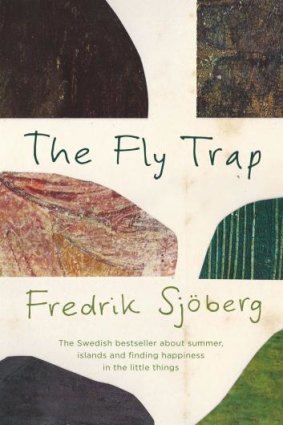Joyous and sane: <i>The Fly Trap</i> by Fredrik Sjoberg.
