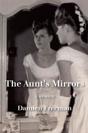 Embracing history: The Aunt's Mirrors by Damien Freeman.
