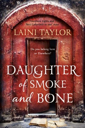 <i>Daughter of Smoke and Bone</I> by Laini Taylor.