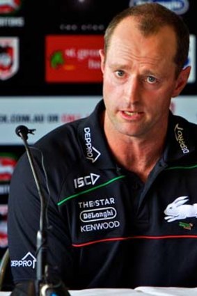 "The shoulder charge is part of the game - as long as it is not near the head" ... South Sydney coach Michael Maguire.